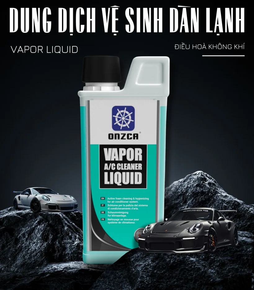ONZCA VAPOR (LIQUID) - CHẤT VỆ SINH KHỬ TRÙNG ĐIỀU HOÀ KHÔNG KHÍ